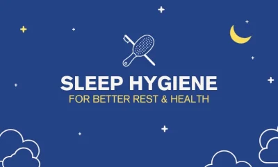 Sleep Hygiene: Pola Tidur Sehat Untuk Hidup Lebih Produktif