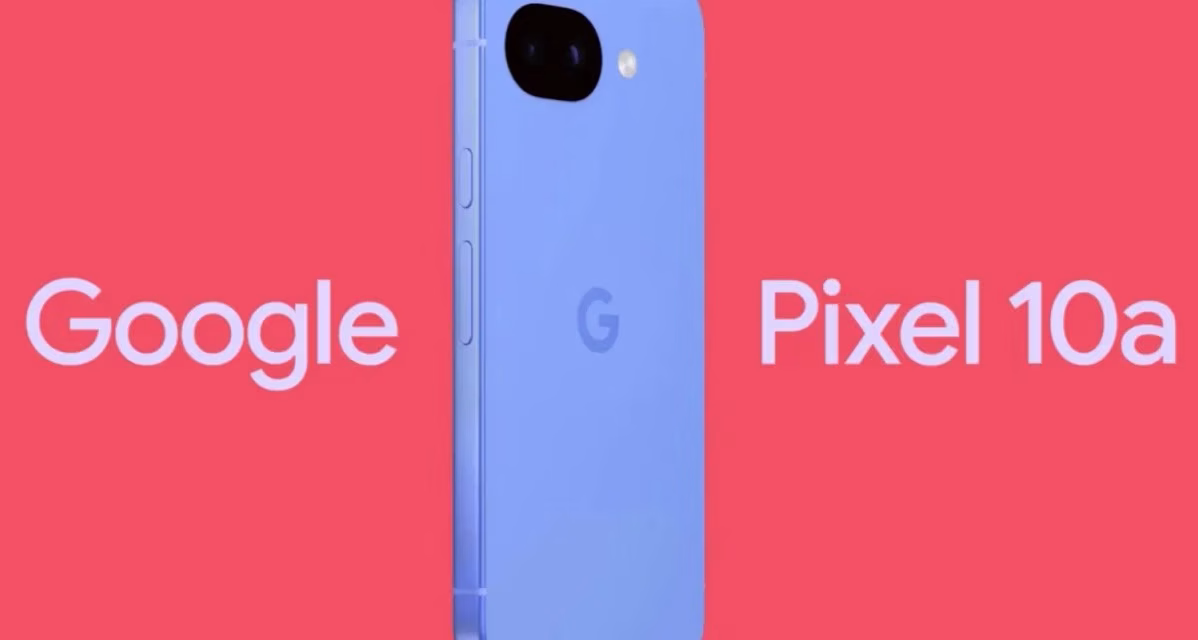 Keunggulan Google Pixel 10A Yang Resmi Rilis